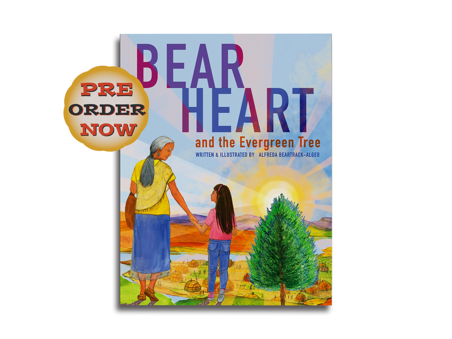 Bear Heart And The Evergreen Tree