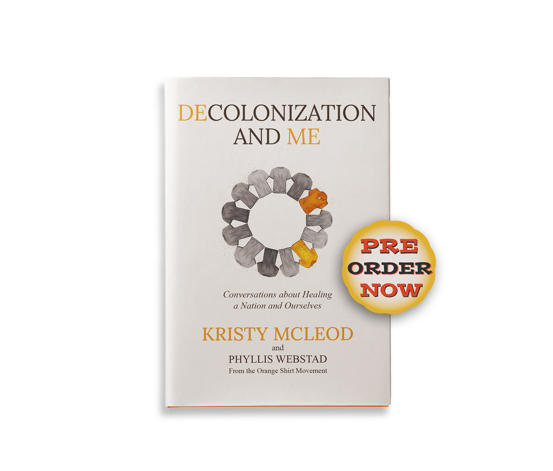 Decolonization and Me: Conversations about Healing a Nation and Ourselves - Image 1