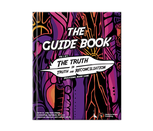 The Guide Book: The Truth in Truth and Reconciliation Educational Board Game (Replacement Copy)