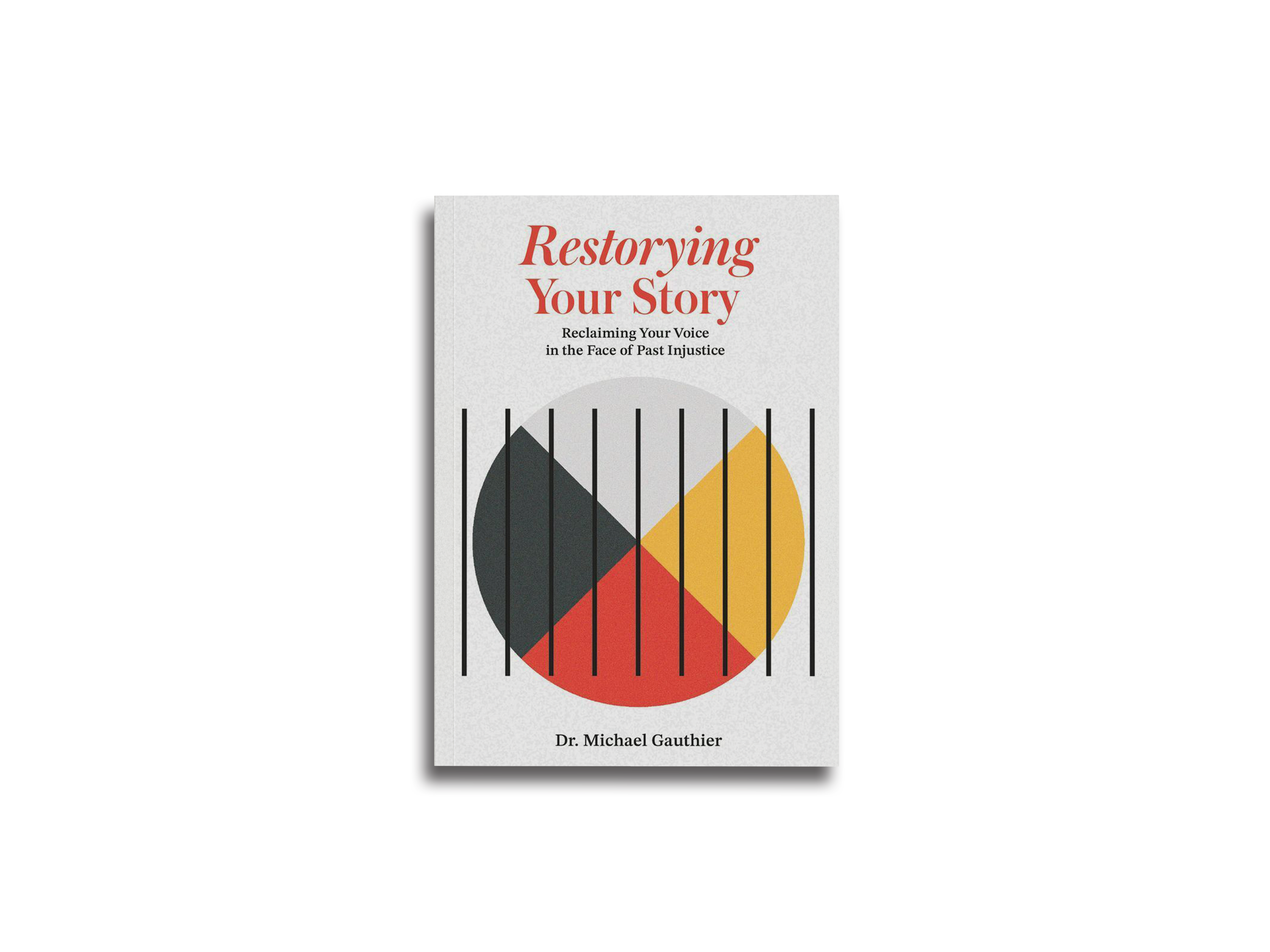 Restorying Your Story: Reclaiming Your Voice in the Face of Past Injustice - Image 1