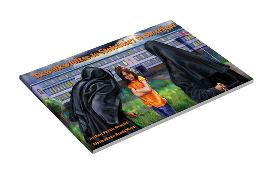 Tkwelkwlótse Te Stektitse7 Te Slexeyen - Medicine Wheel Education - Bookstore