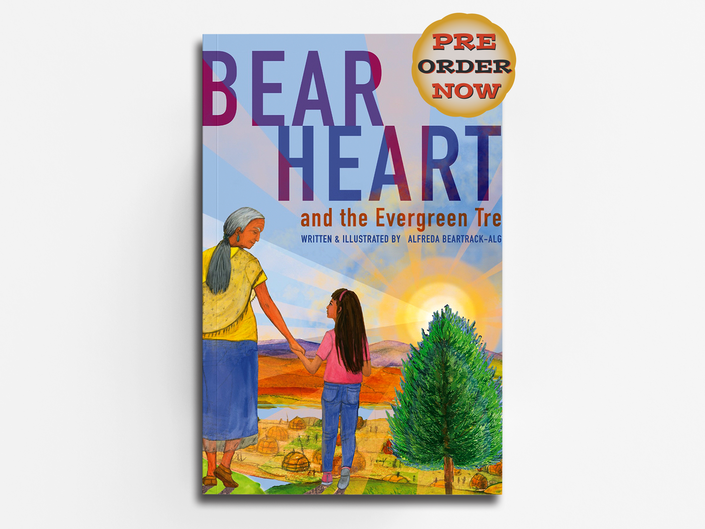 Bear Heart And The Evergreen Tree