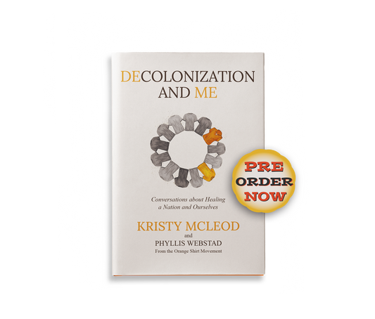 Decolonization and Me: Conversations about Healing a Nation and Ourselves