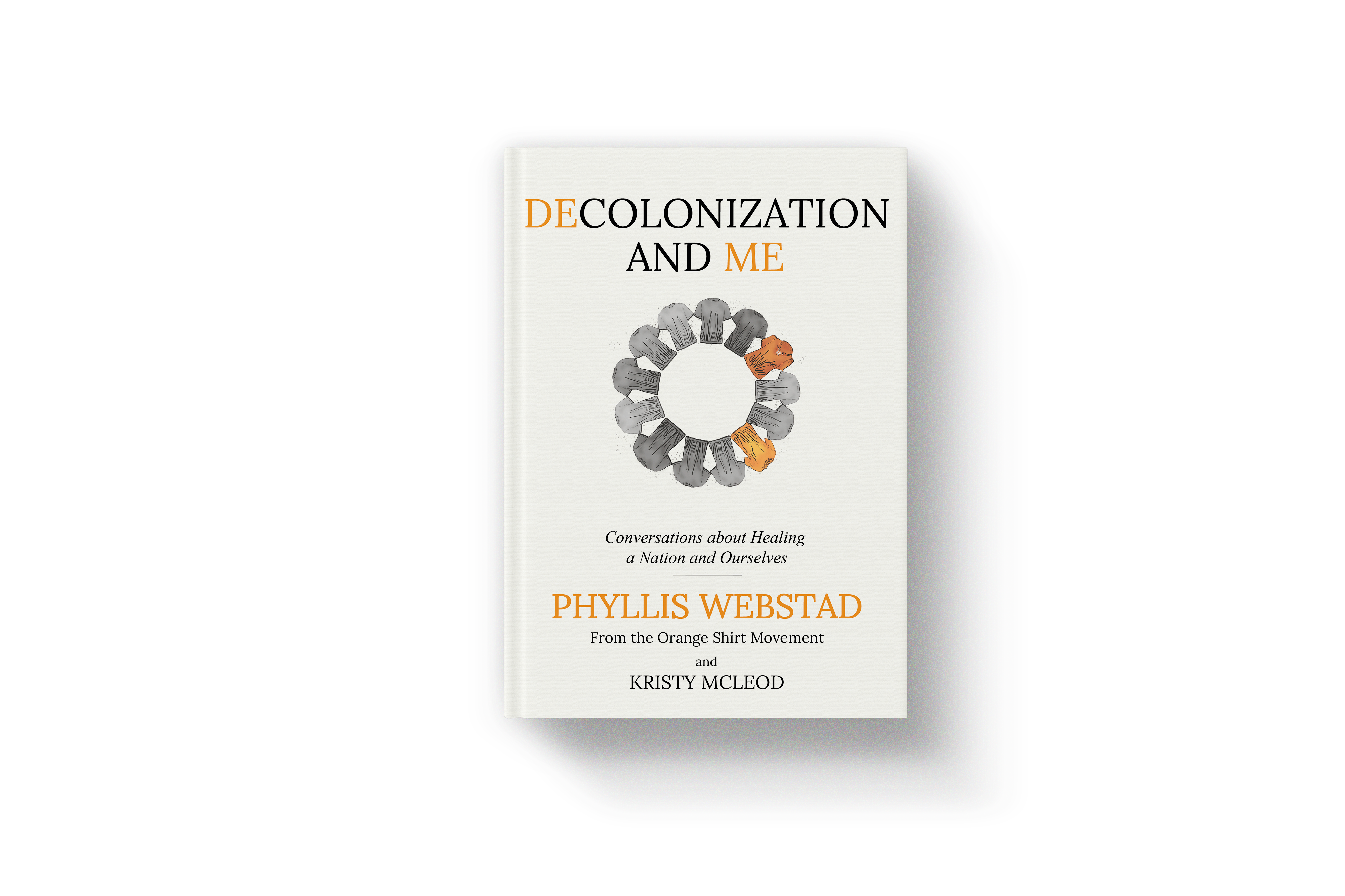 Decolonization and Me: Conversations about Healing a Nation and Ourselves - Image 2