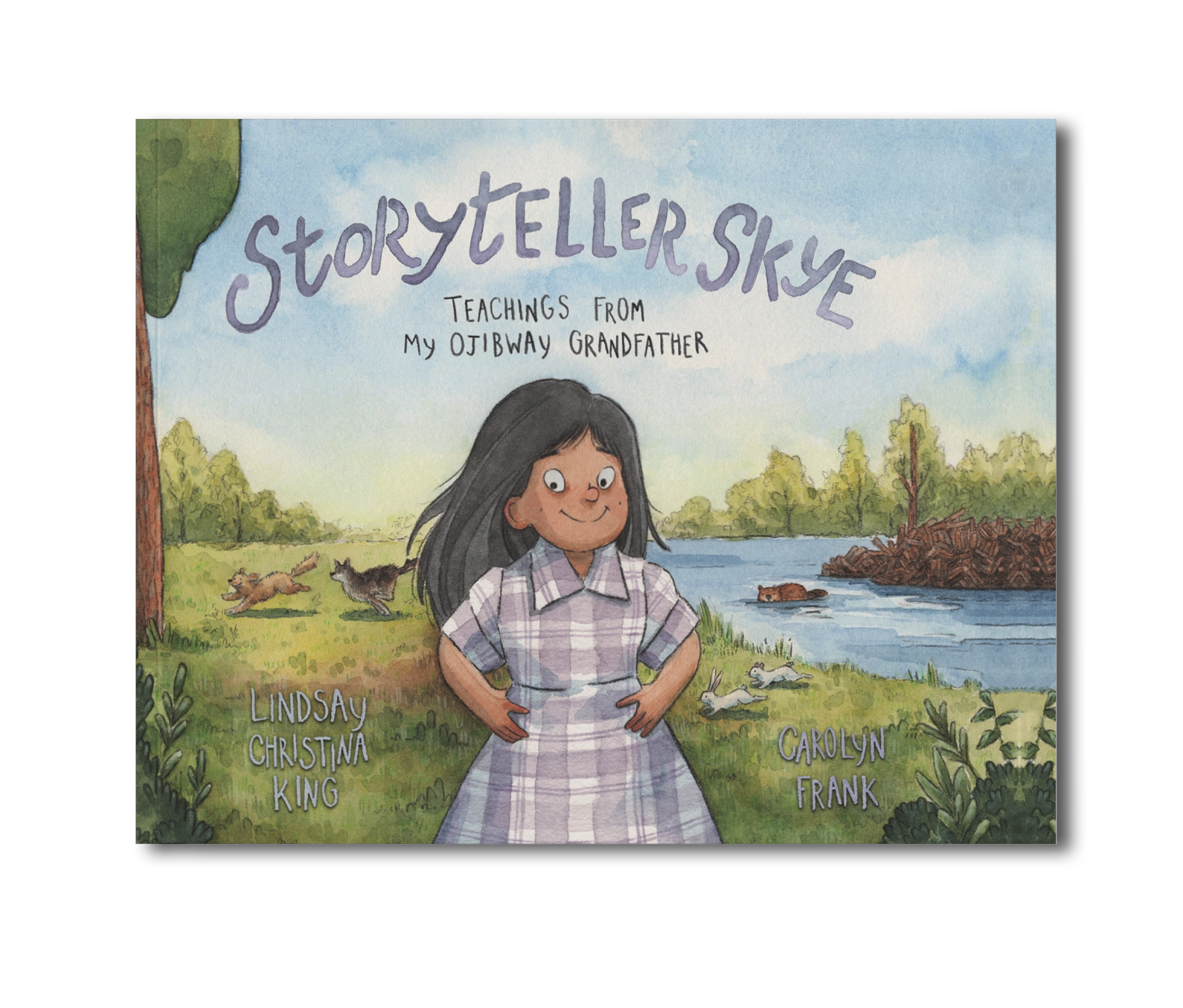 Storyteller Skye: Teachings from My Ojibway Grandfather - Image 1