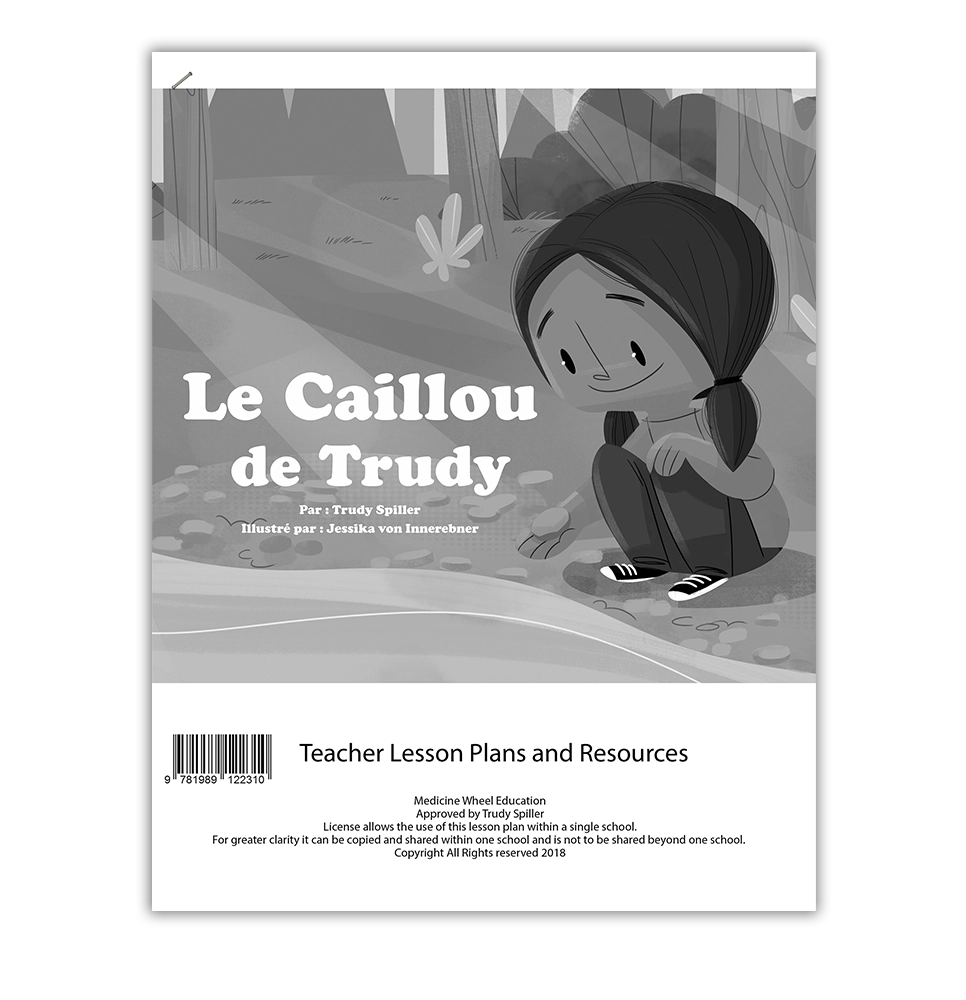 Le Calliou Du Trudy | Lesson Plan | By Trudy Spiller – Medicine Wheel ...